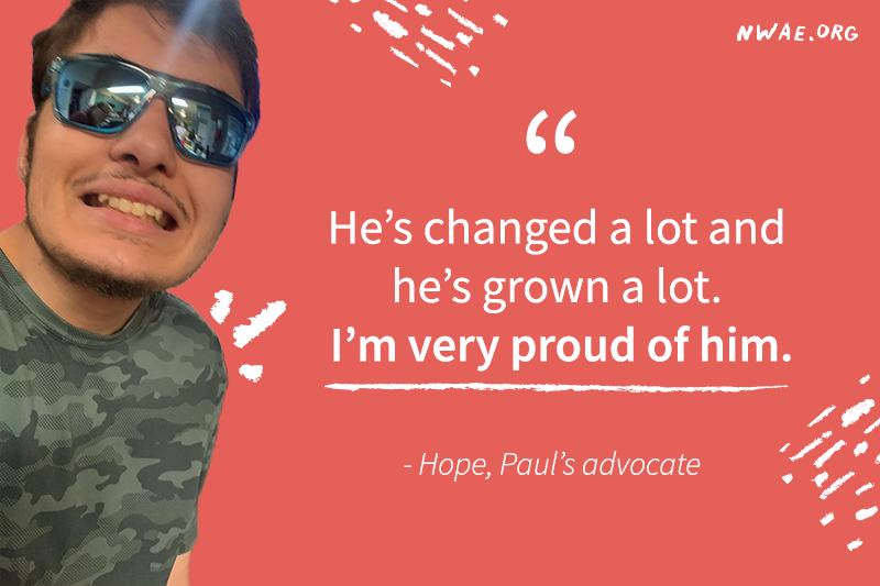 Paul smiling in sunglasses. His advocate Hope says that he has grown and changed a lot, and she is proud of him.